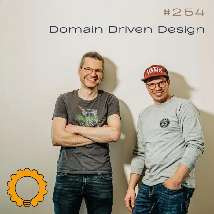 Details zur Podcast Episode #254 Domain Driven Design: Hype, Hate oder Handwerk für komplexe Systeme?